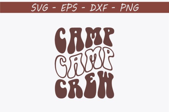 Camp Crew Retro Svg Design Review