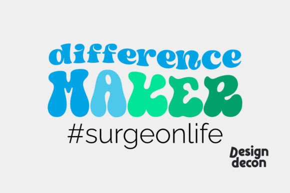 Difference Maker Surgeon Life Retro Svg Review