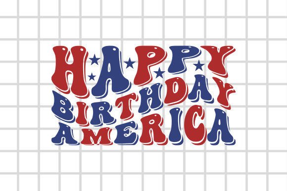 Happy Birthday America Retro Svg Review