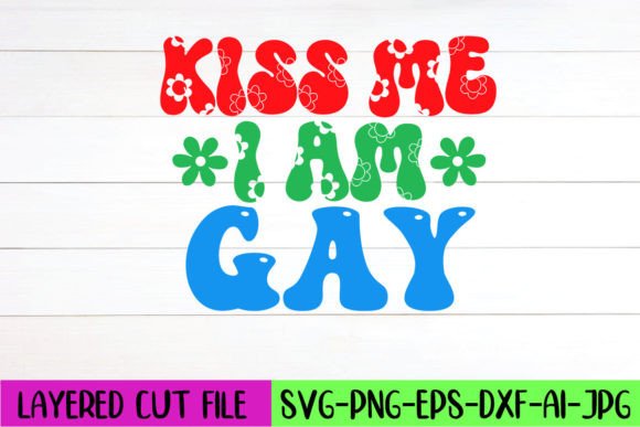 Kiss Me I Am Gay Retro SVG Design Review