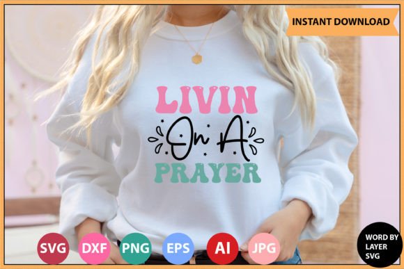 Livin on a Prayer Retro SVG Bundle Review