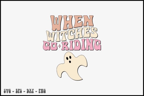 When Witches Go Riding Retro Svg Design Review